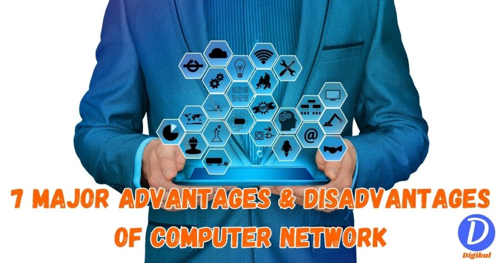 7-most-advantages-and-disadvantages-of-computer-network