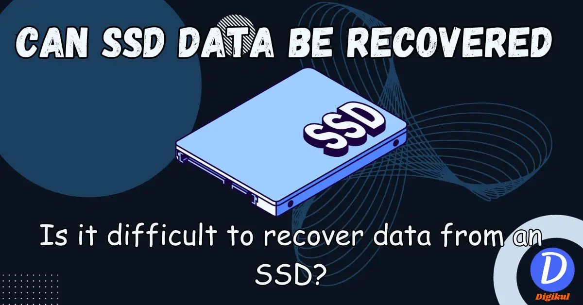 can ssd data be recovered