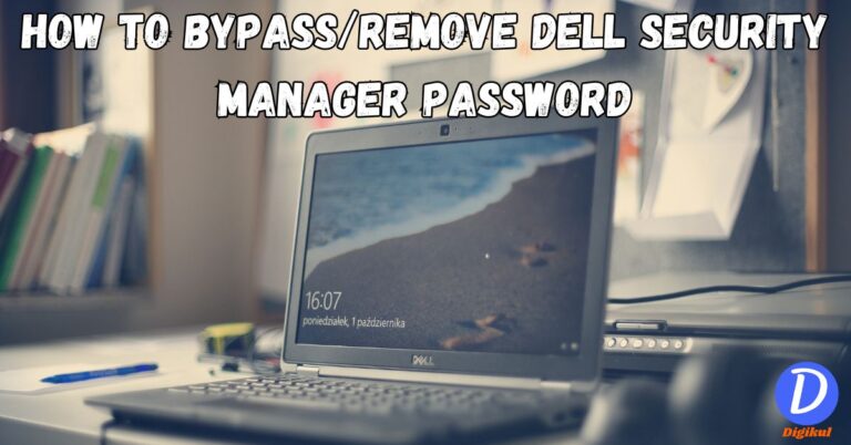 How To Remove Or Bypass Dell Security Manager Password