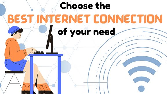 Best types of internet connections